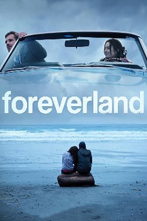 Foreverland - Movie Poster Foreverland - Movie Poster