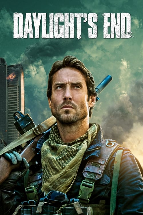 Daylight's End - Movie Poster Daylight's End - Movie Poster