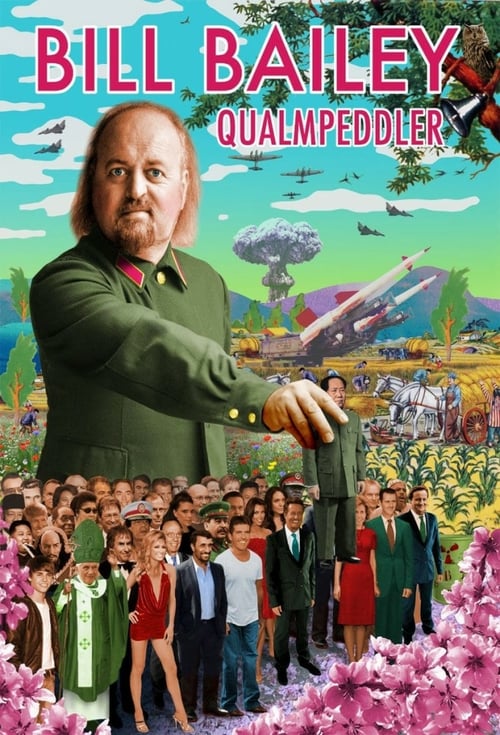 Bill Bailey: Qualmpeddler - Movie Poster Bill Bailey: Qualmpeddler - Movie Poster