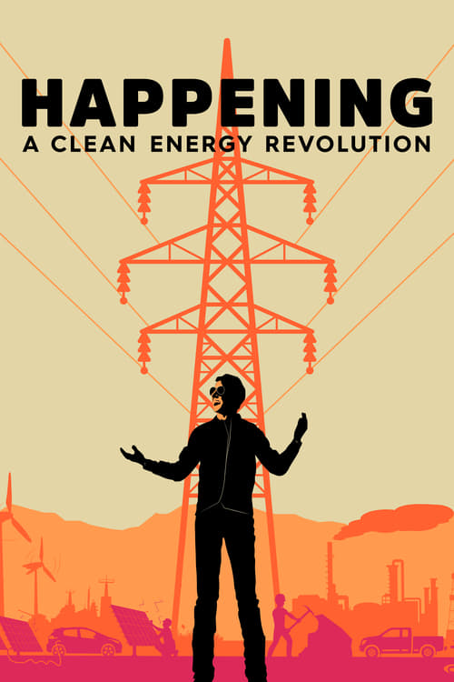 Happening: A Clean Energy Revolution - Movie Poster