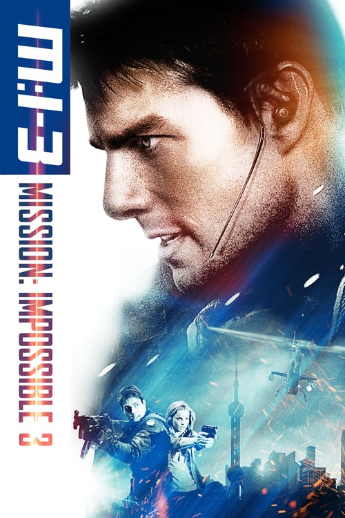 Mission: Impossible III - Movie Poster Mission: Impossible III - Movie Poster