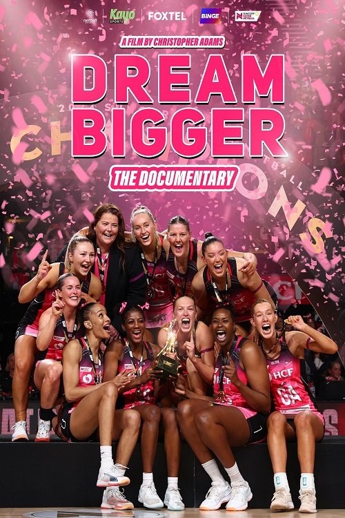 Dream Bigger - Movie Poster Dream Bigger - Movie Poster