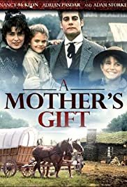 A Mother's Gift - Movie Poster A Mother's Gift - Movie Poster