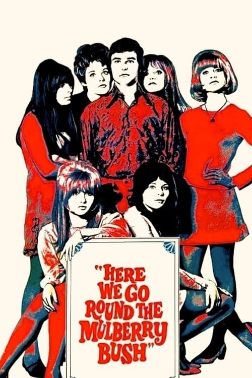 Here We Go Round the Mulberry Bush - Movie Poster Here We Go Round the Mulberry Bush - Movie Poster