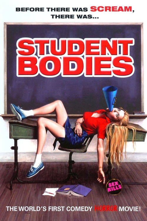 Student Bodies - Movie Poster Student Bodies - Movie Poster