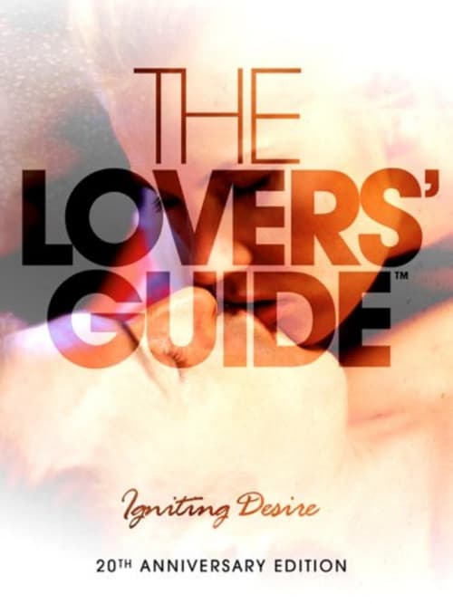 The Lovers Guide 3D: Igniting Desire - Movie Poster The Lovers Guide 3D: Igniting Desire - Movie Poster