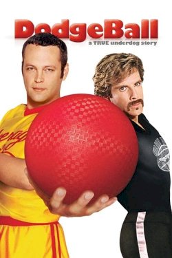 DodgeBall: A True Underdog Story - Movie Poster DodgeBall: A True Underdog Story - Movie Poster