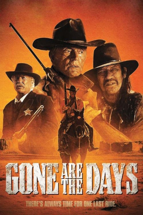 Gone Are the Days - Movie Poster Gone Are the Days - Movie Poster