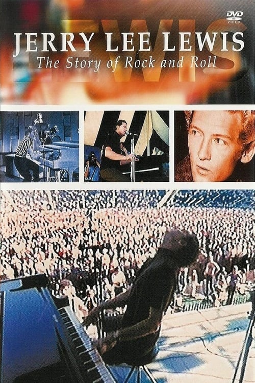 Jerry Lee Lewis: The Story of Rock and Roll - Movie Poster Jerry Lee Lewis: The Story of Rock and Roll - Movie Poster