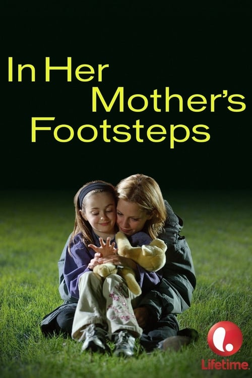 In Her Mother's Footsteps - Movie Poster