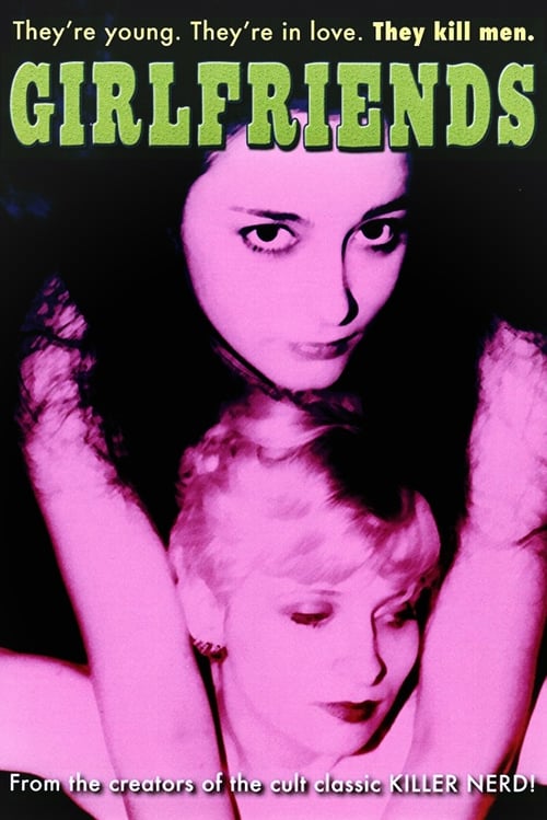Girlfriends - Movie Poster Girlfriends - Movie Poster