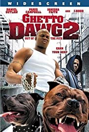 Ghetto Dawg 2 - Movie Poster Ghetto Dawg 2 - Movie Poster