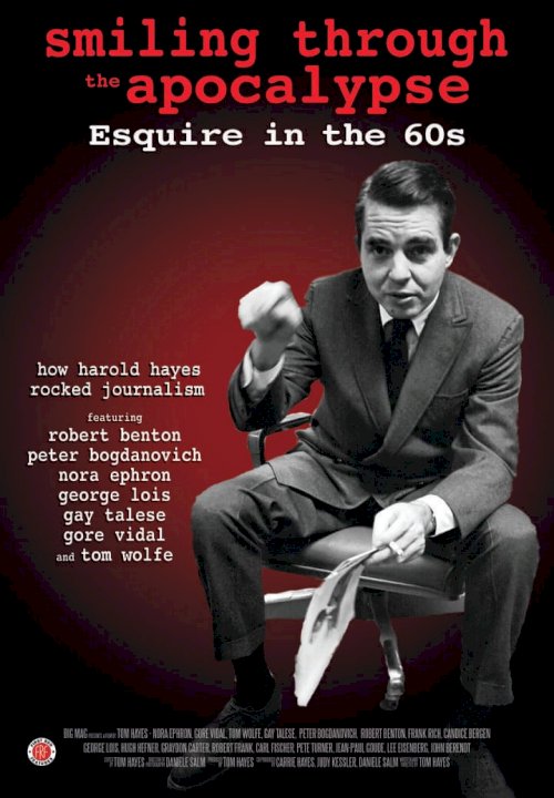 Smiling Through the Apocalypse: Esquire in the 60s - Movie Poster Smiling Through the Apocalypse: Esquire in the 60s - Movie Poster