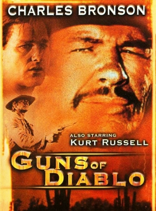 Guns of Diablo - Movie Poster Guns of Diablo - Movie Poster