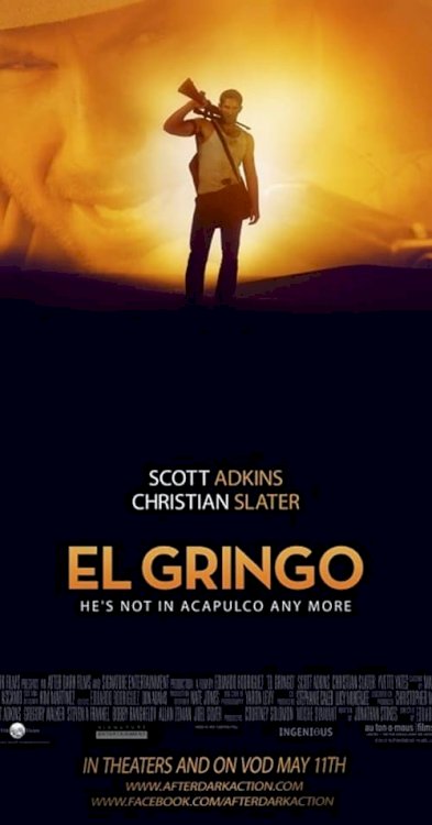 El Gringo - Movie Poster El Gringo - Movie Poster