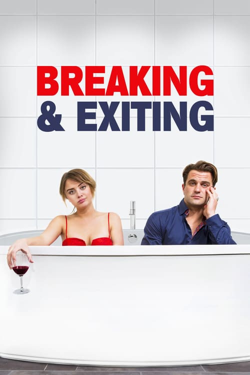 Breaking & Exiting - Movie Poster Breaking & Exiting - Movie Poster