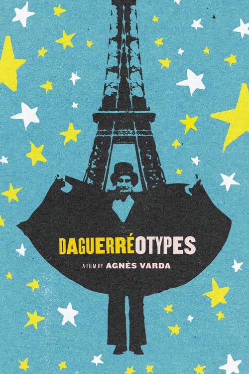 Daguerréotypes - Movie Poster Daguerréotypes - Movie Poster