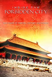 Inside the Forbidden City: 500 Years Of Marvel, History And Power - Movie Poster Inside the Forbidden City: 500 Years Of Marvel, History And Power - Movie Poster