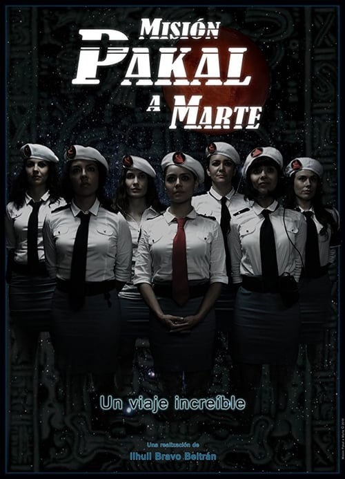 Mission Pakal to Mars - Movie Poster Mission Pakal to Mars - Movie Poster