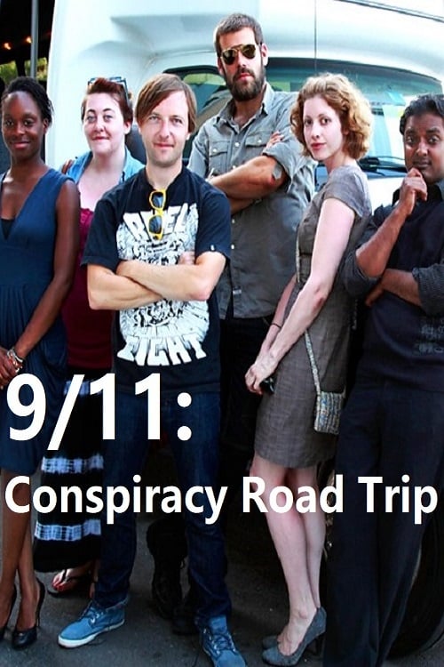 9/11: Conspiracy Road Trip - Movie Poster 9/11: Conspiracy Road Trip - Movie Poster