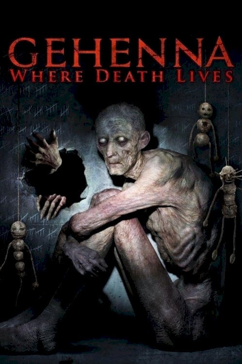 Gehenna: Where Death Lives - Movie Poster
