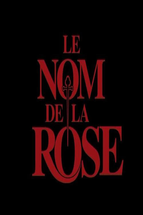Le nom de la rose : Le documentaire - Movie Poster Le nom de la rose : Le documentaire - Movie Poster