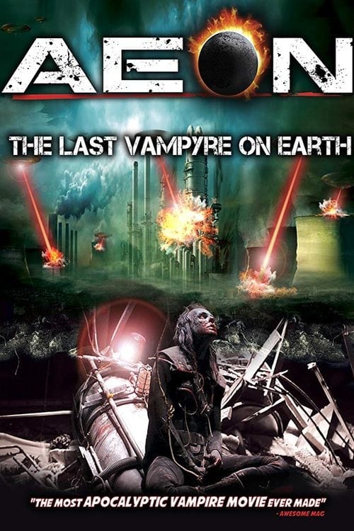 Aeon: The Last Vampyre on Earth - Movie Poster Aeon: The Last Vampyre on Earth - Movie Poster