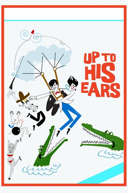 Up to His Ears - Movie Poster Up to His Ears - Movie Poster