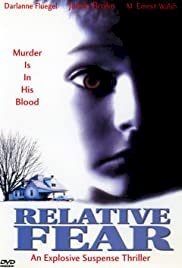 Relative Fear - Movie Poster Relative Fear - Movie Poster