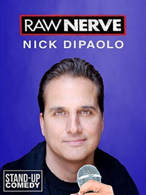Nick Di Paolo: Raw Nerve - Movie Poster Nick Di Paolo: Raw Nerve - Movie Poster