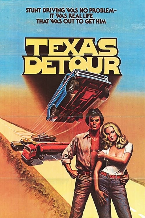 Texas Detour - Movie Poster Texas Detour - Movie Poster