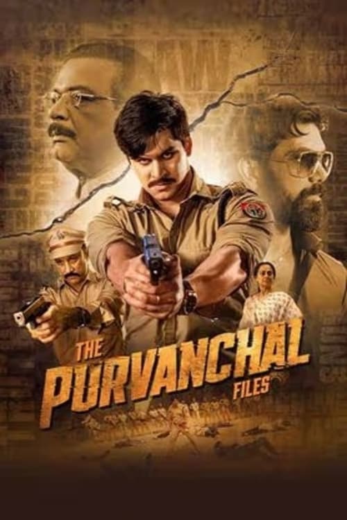 The Purvanchal Files - Movie Poster The Purvanchal Files - Movie Poster