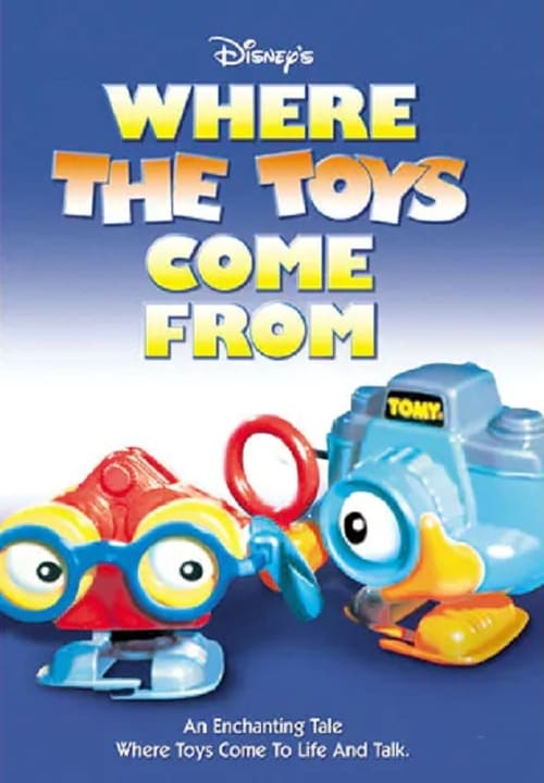 Where the Toys Come From - Movie Poster Where the Toys Come From - Movie Poster