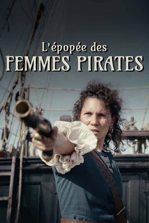 L'épopée des femmes pirates - Les filles du vent - Movie Poster L'épopée des femmes pirates - Les filles du vent - Movie Poster