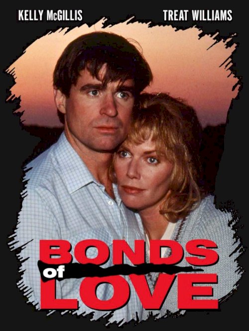 Bonds of Love - Movie Poster Bonds of Love - Movie Poster
