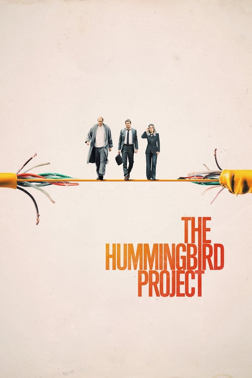 The Hummingbird Project - Movie Poster The Hummingbird Project - Movie Poster