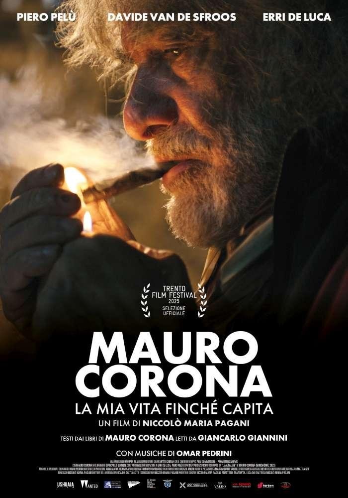 Mauro Corona - La mia vita finchè capita - Movie Poster Mauro Corona - La mia vita finchè capita - Movie Poster