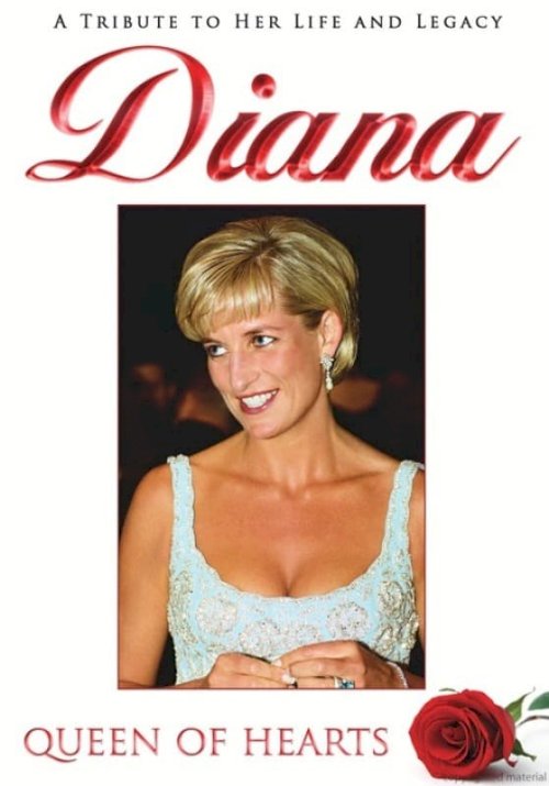 Diana: Queen of Hearts - Movie Poster Diana: Queen of Hearts - Movie Poster