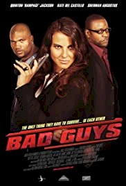 Bad Guys - Movie Poster