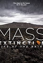 Mass Extinction: Life at the Brink - Movie Poster Mass Extinction: Life at the Brink - Movie Poster