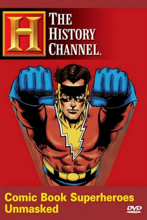 Comic Book Superheroes Unmasked - Movie Poster Comic Book Superheroes Unmasked - Movie Poster