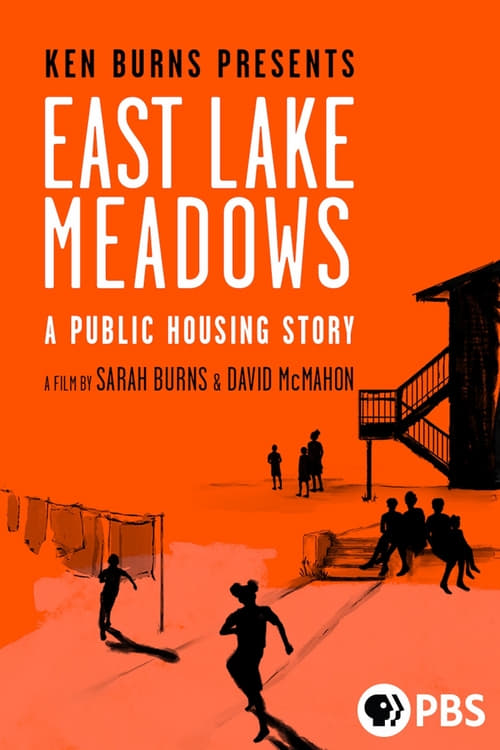 East Lake Meadows: A Public Housing Story - Movie Poster East Lake Meadows: A Public Housing Story - Movie Poster