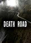 Death Road - Movie Poster Death Road - Movie Poster