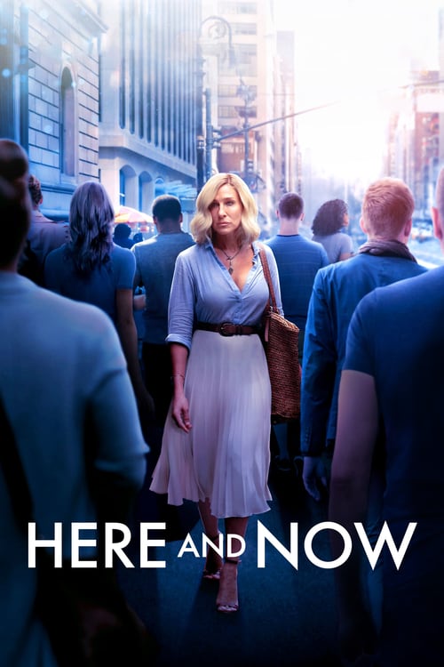 Here and Now - Movie Poster Here and Now - Movie Poster