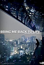 Bring Me Back to Life - Movie Poster Bring Me Back to Life - Movie Poster
