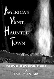 America's Most Haunted Town - Movie Poster America's Most Haunted Town - Movie Poster