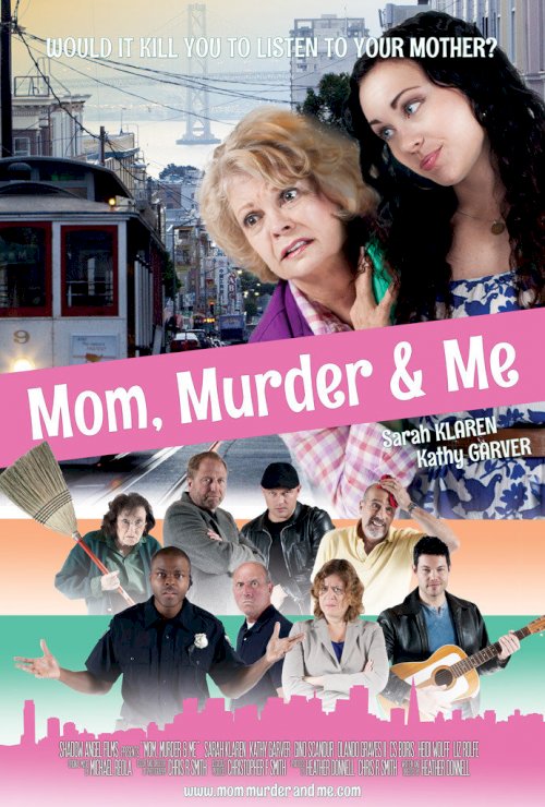 Mom, Murder & Me - Movie Poster Mom, Murder & Me - Movie Poster