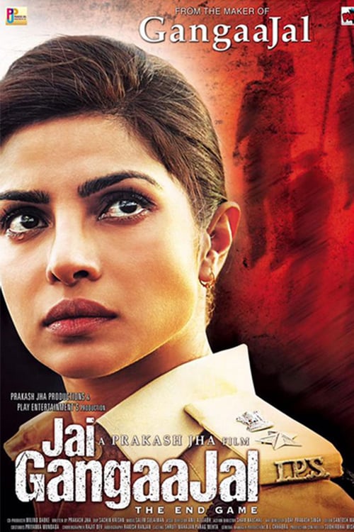 Jai Gangaajal - Movie Poster Jai Gangaajal - Movie Poster