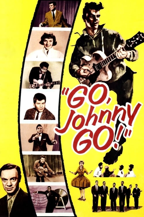 Go, Johnny, Go! - Movie Poster Go, Johnny, Go! - Movie Poster