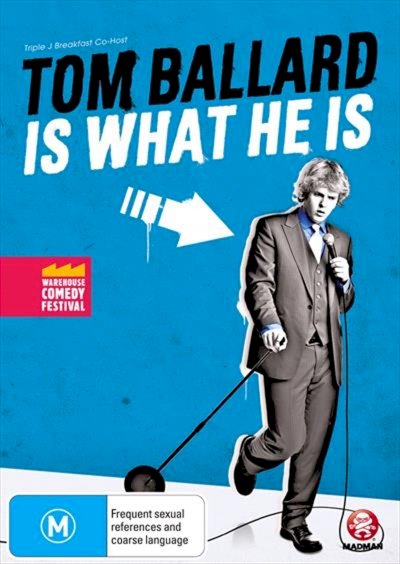 Tom Ballard: Is What He Is - Movie Poster Tom Ballard: Is What He Is - Movie Poster
